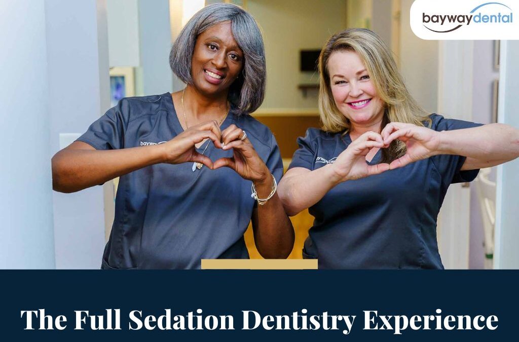 The Full Sedation Dentistry Experience (Step-by-Step Guide)